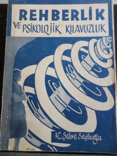 Rehberlik ve Psikolojik Kılavuzluk