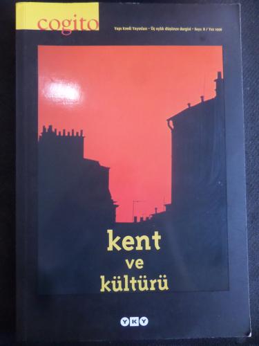 Cogito 1996 / 8 - Kent ve Kültürü