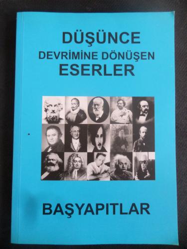 Düşünce Devrimine Dönüşen Eserler - Başyapıtlar