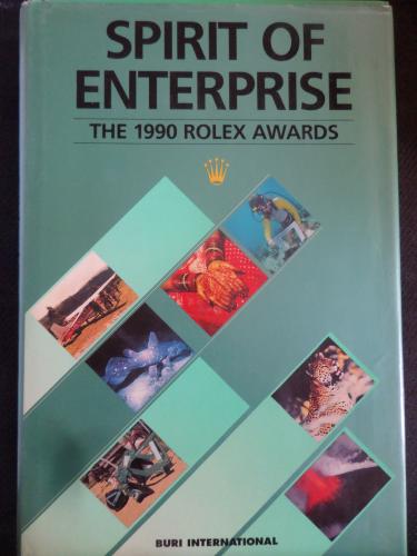 Spirit Of Enterprise - The 1990 Rolex Awards