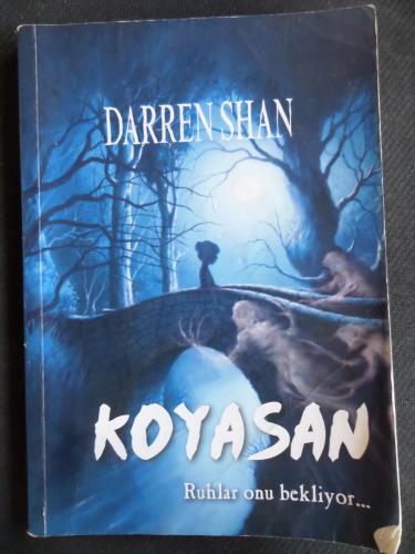 Koyasan - Ruhlar Onu Bekliyor... Darren Shan