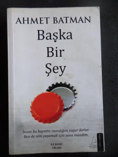 Başka Bir Şey Ahmet Batman