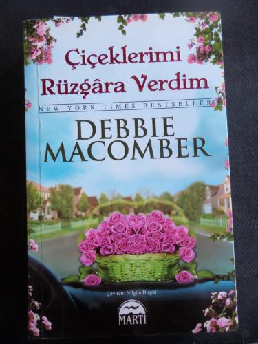 Çiçeklerimi Rüzgara Verdim Debbie Macomber