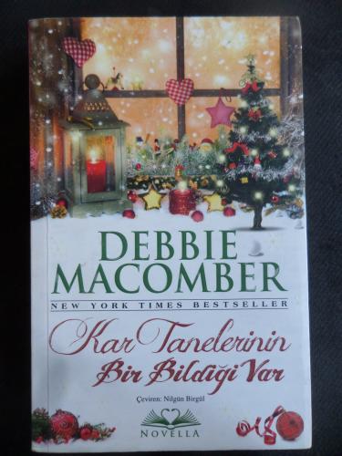 Kar Tanelerinin Bir Bildiği Var Debbie Macomber
