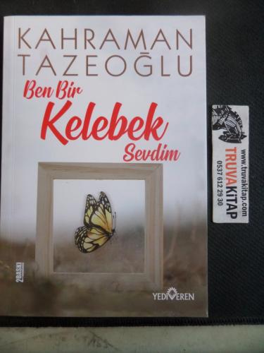 Ben Bir Kelebek Sevdim
