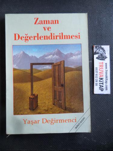 Zaman Ve Değerlendirilmesi
