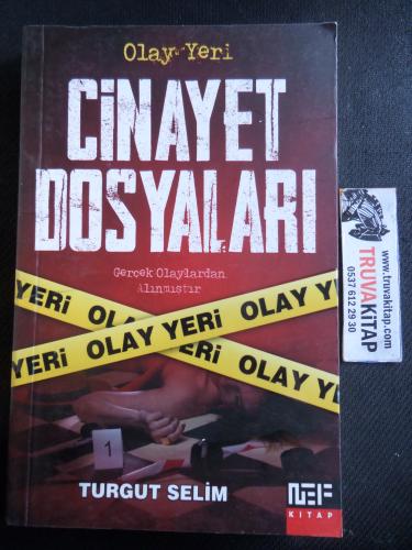 Olay Yeri Cinayet Dosyaları Turgut Selim