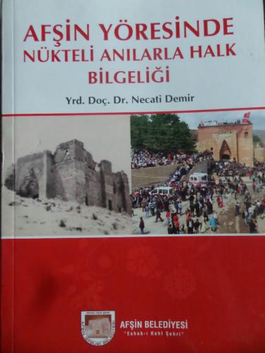 Afşin Yöresinde Nükteli anılarla Halk Bilgeliği