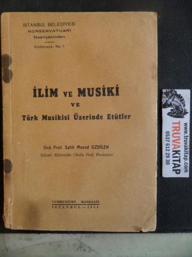İlim ve Musiki ve Türk Musikisi Üzerinde Etütler