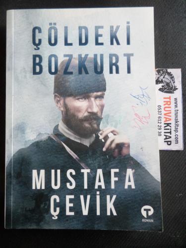Çöldeki Bozkurt Mustafa Çevik