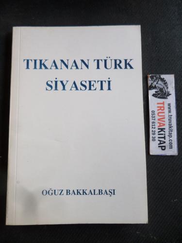 Tıkanan Türk Siyaseti