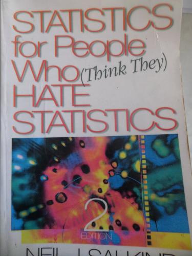 Statistics for People Who (Think They) Hate Statistics