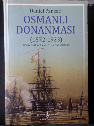Osmanlı Donanması ( 1572 - 1923 ) Daniel Panzac