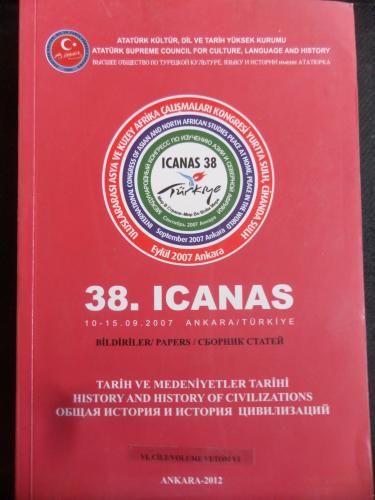 38. ICANAS - Tarih ve Medeniyetler tarihi Cilt VI