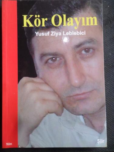 Kör Olayım