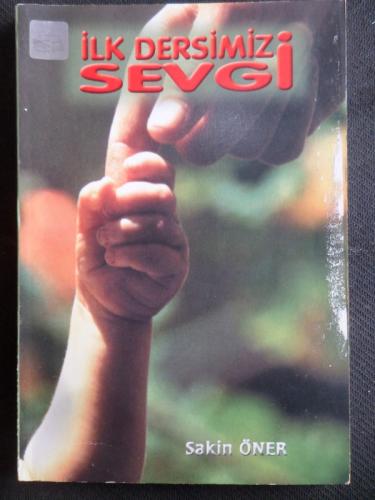 İlk Dersimiz Sevgi