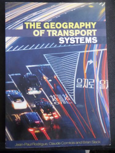 The Geography Of Transport Systems