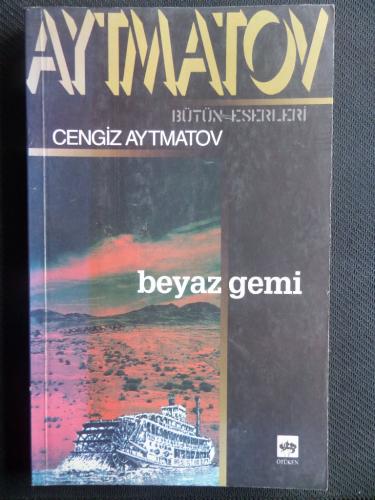 Beyaz Gemi Cengiz Aytmatov