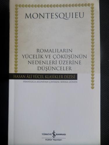 Romalıların Yücelik ve Çöküşünün Nedenleri Üzerine Düşünceler Montesqu