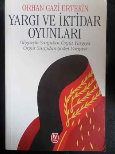 Yargı ve İktidar Oyunları