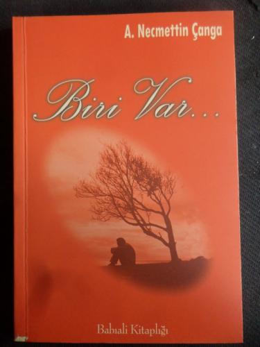 Biri Var A. Necmettin Çanga