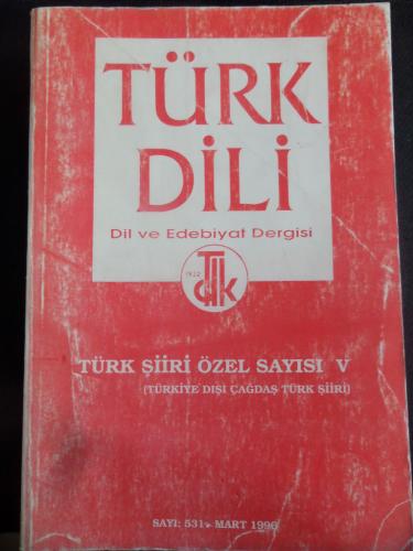 Türk Dili Dil ve Edebiyat Dergisi 1996 / 531