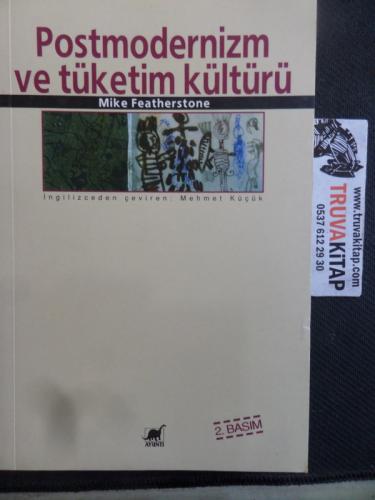 Postmodernizm ve Tüketim Kültürü