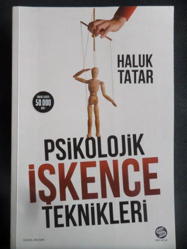 Psikolojik İşkence Teknikleri Haluk Tatar