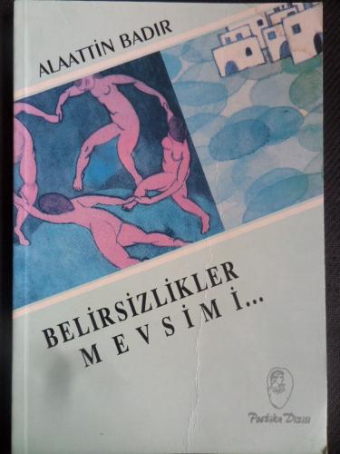 Belirsizlikler Mevsimi
