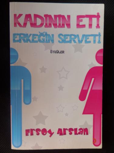 Kadının Eti Erkeğin Serveti