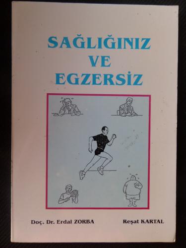Sağlığınız ve Egzersiz Erdal Zorba
