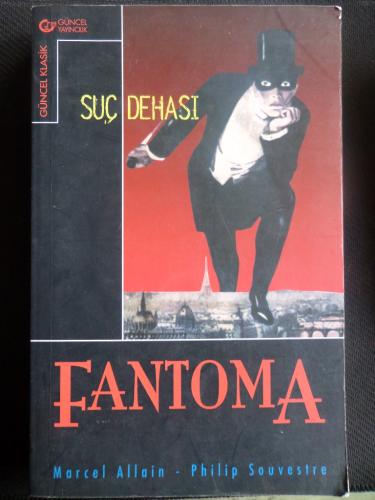 Fantoma 1 - Suç Dehası
