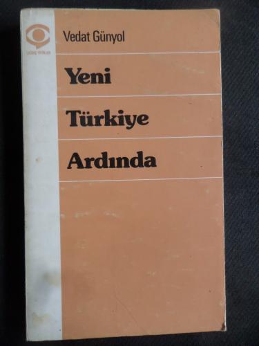 Yeni Türkiye Ardında Vedat Günyol