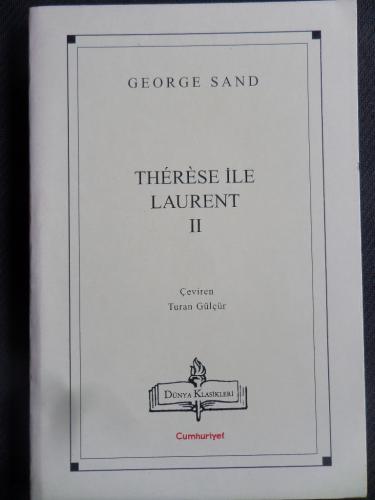 Therese İle Laurent II George Sand