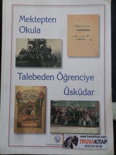Mektepten Okula Talebeden Öğrenciye Üsküdar