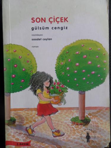Son Çiçek Gülsüm Cengiz