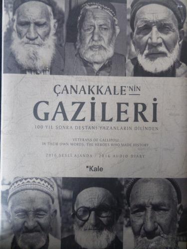 Ajanda 2016 / Çanakkale'nin Gazileri