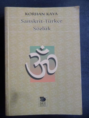 Sanskrit - Türkçe Sözlük Korhan Kaya