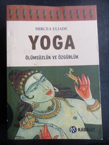 Yoga - Ölümsüzlük ve Özgürlük