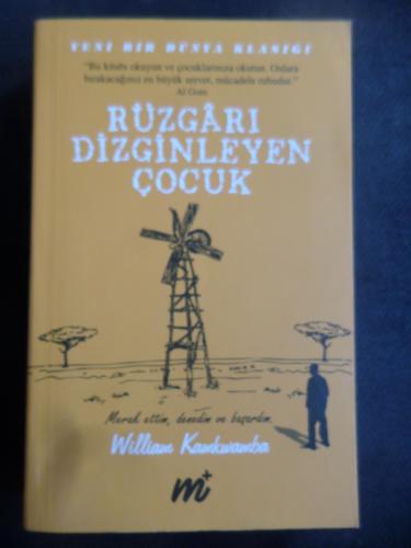Rüzgarı Dizginleyen Çocuk William Kamkwamba