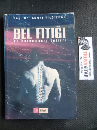 Bel Fıtığı ve Korumanın Yolları