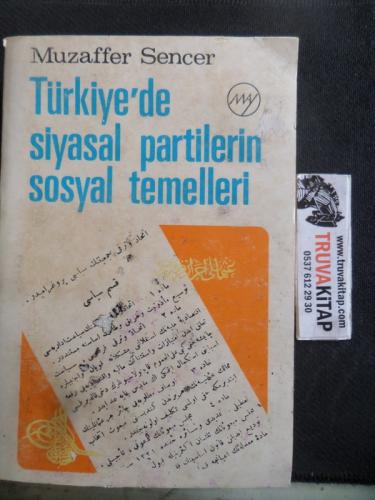 Türkiye'de Siyasal Partilerin Sosyal Temelleri Muzaffer Sencer