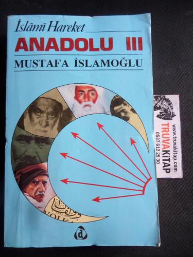 İslami Hareket Anadolu III
