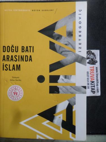 Doğu Batı Arasında İslam