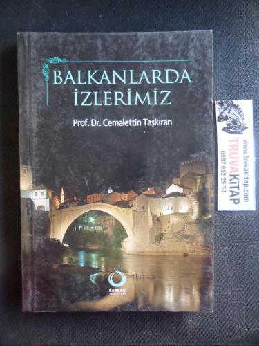 Balkanlarda İzlerimiz