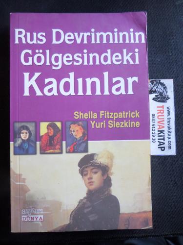 Rus Devriminin Gölgesindeki Kadınlar