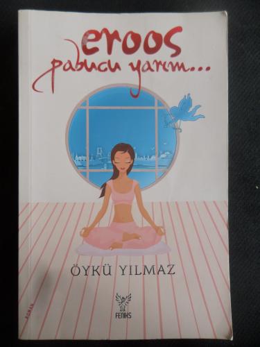 Eroos Pabucu Yarım Öykü Yılmaz