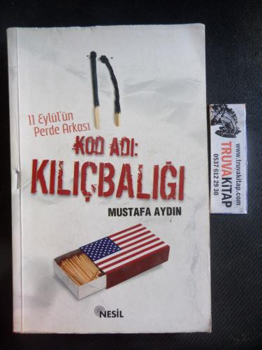 Kod Adı: Kılıçbalığı 11 Eylül'ün Perde Arkası