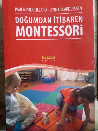 Doğumdan İtibaren Montessori Paula Polk Lillard