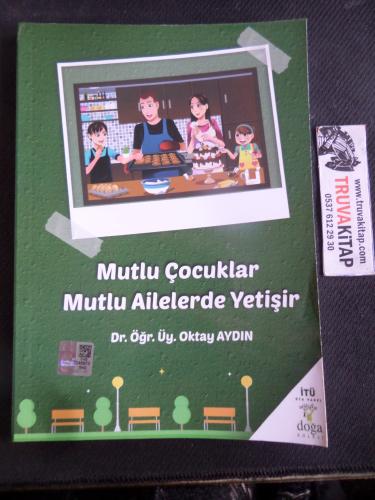Mutlu Çocuklar Mutlu Ailelerde Yetişir